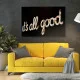 It's All Good - Tablou urban 