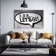 Let's Go - Tablou urban 
