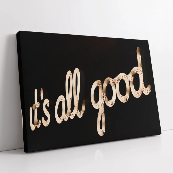It's All Good - Tablou urban 
