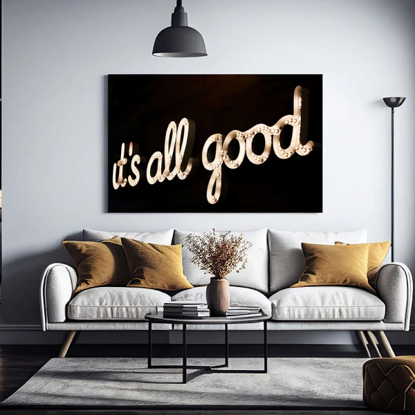 It's All Good - Tablou urban It's All Good - Tablou urban