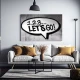 Let's Go - Tablou urban Let's Go - Tablou urban
